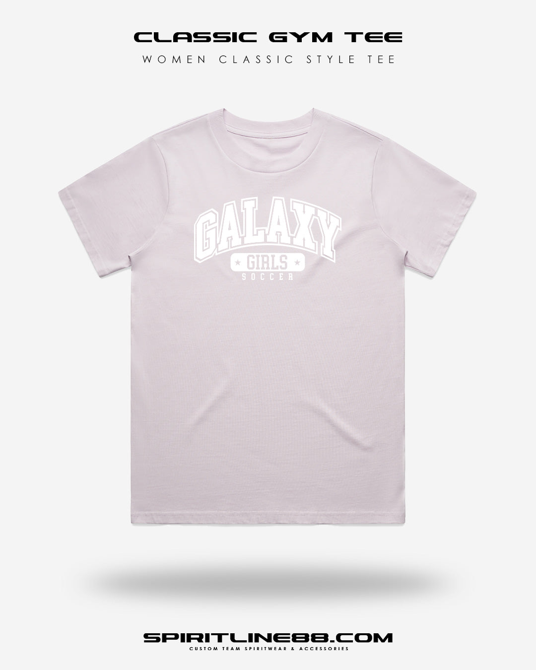 #1101 | Women Classic Gym Tee - White Print Galaxy Girls Soccer