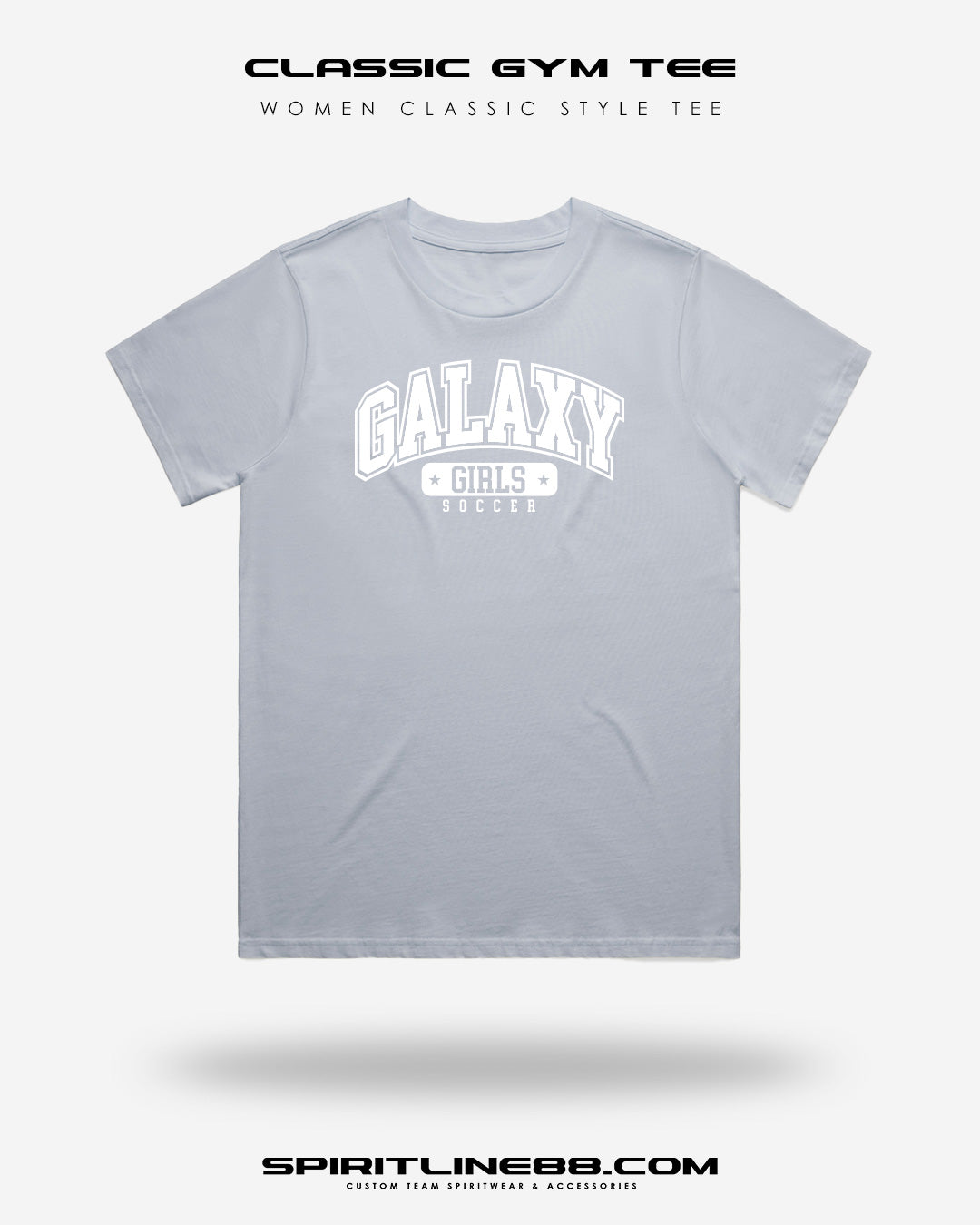 #1101 | Women Classic Gym Tee - White Print Galaxy Girls Soccer
