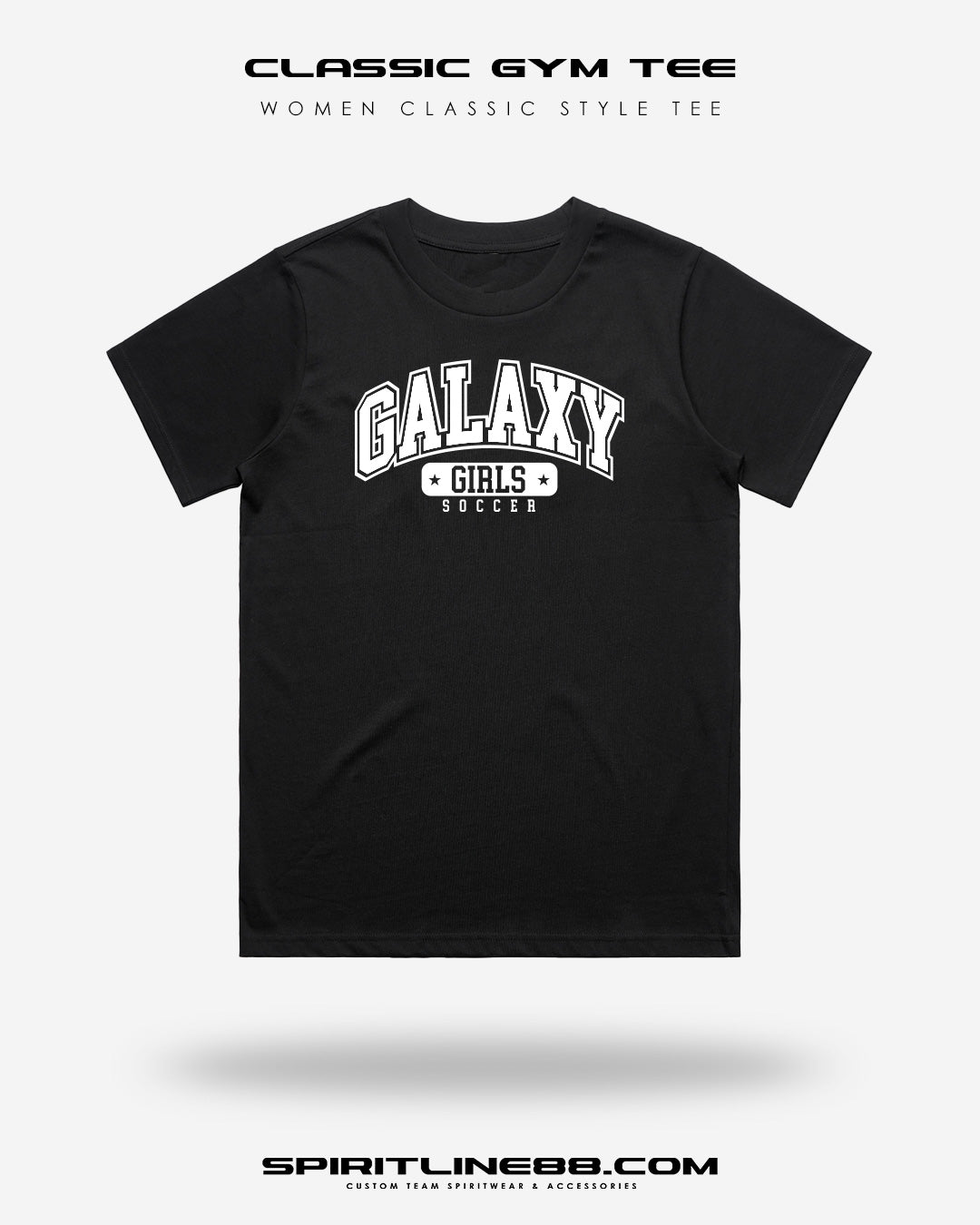 #1101 | Women Classic Gym Tee - White Print Galaxy Girls Soccer