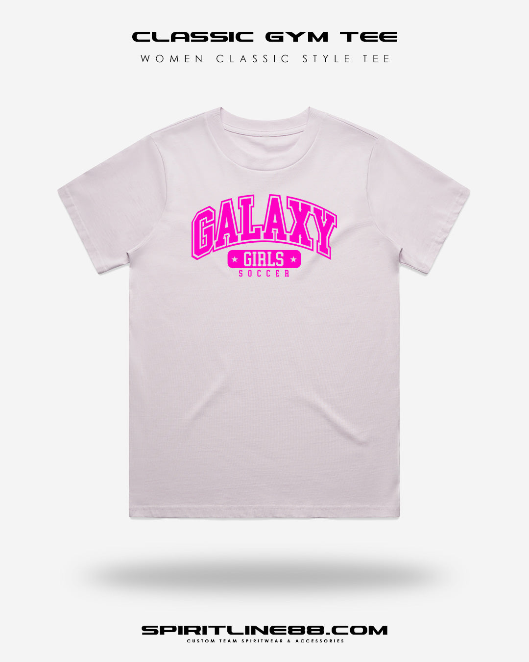 #1102 | Women Classic Gym Tee - Pink Print Galaxy Girls Soccer