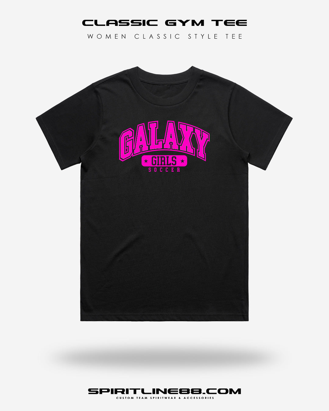 #1102 | Women Classic Gym Tee - Pink Print Galaxy Girls Soccer