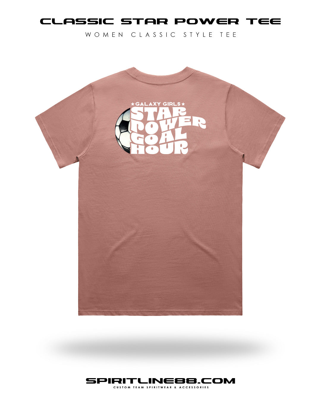 #1103 | Women Classic Tee - Star Power Goal Hour Galaxy Girls Soccer