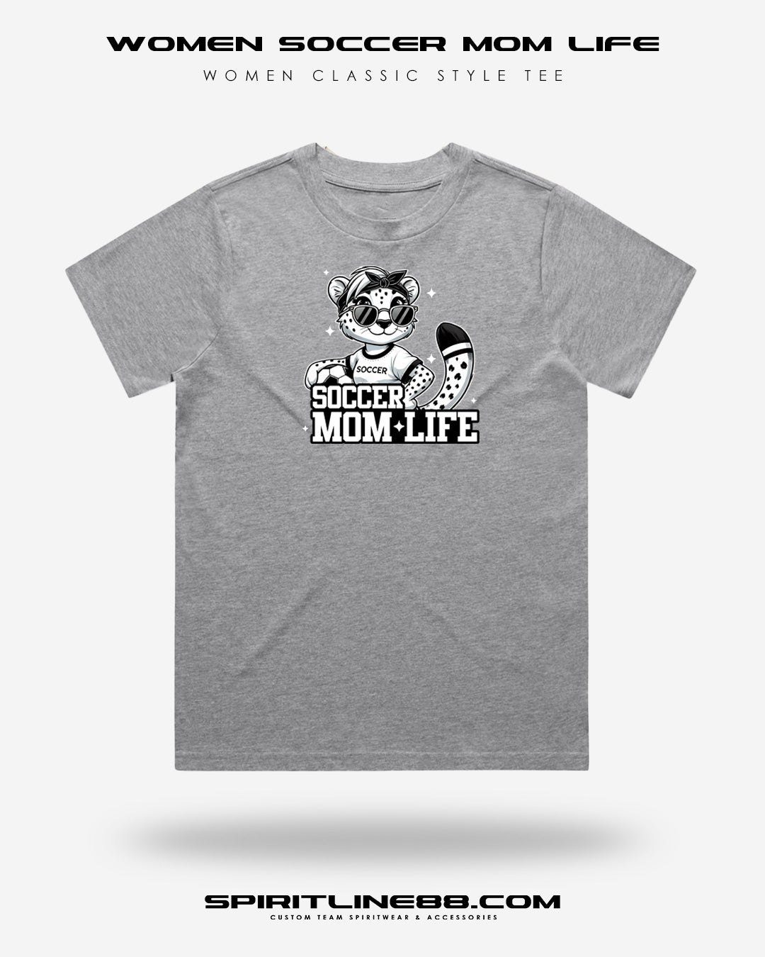 #1116 | Women Classic Tee - Soccer Mom Life